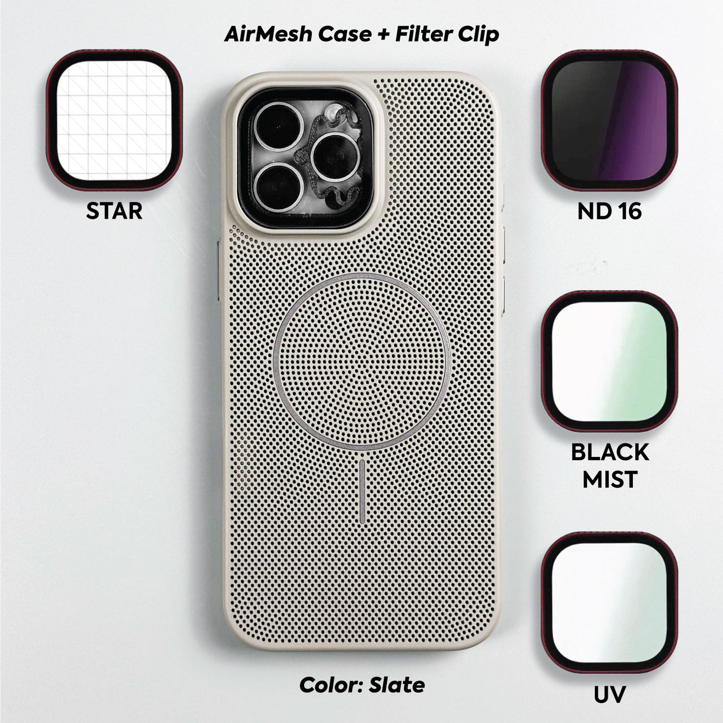 AirMesh Case + ClipFilter (Shipping Aug-15th)